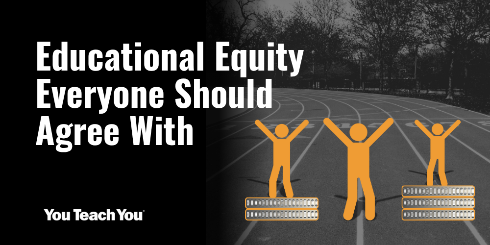 Educational Equity Everyone Should Agree With